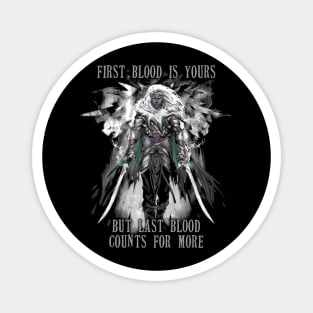 First Blood is Yours Drizzt Do'Urden Drow Fighter Magnet